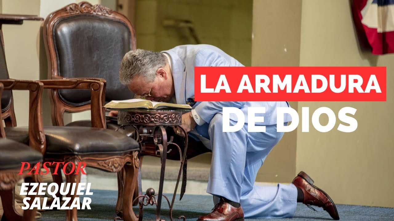 La Armadura de Dios: Cómo Vencer en la Guerra Espiritual | Pastor Ezequiel Salazar