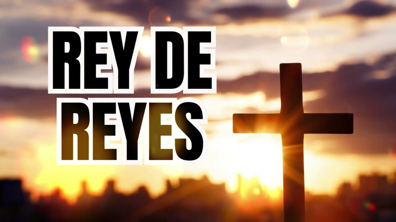 👑 REY DE REYES 👑