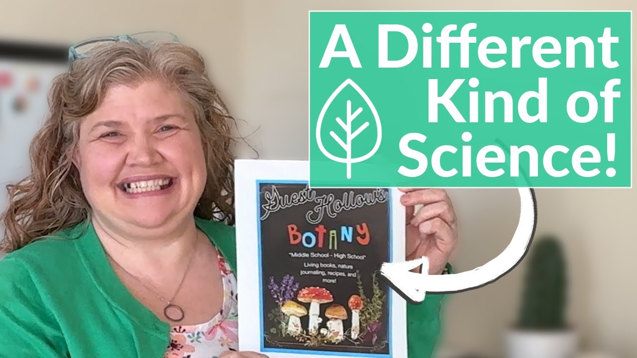 Homeschool Botany for Your Teens from Guest Hollow