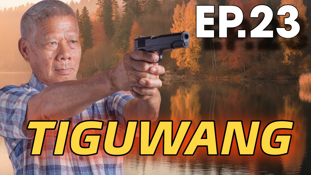 TIGUWANG EP  23