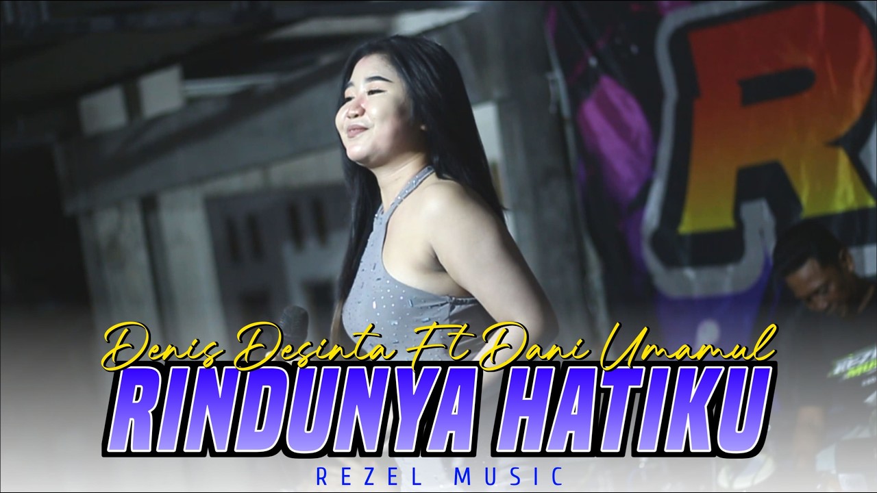 RINDUNYA HATIKU - DENIS DESINTA FT UMMAMUL - REZEL MUSIC LIVE GLUGU JOMBANG