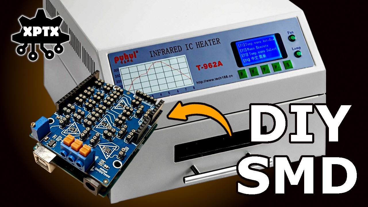 🔥  T-962A Reflow Soldering + Hand Assembly: Full Arduino Shield Build!