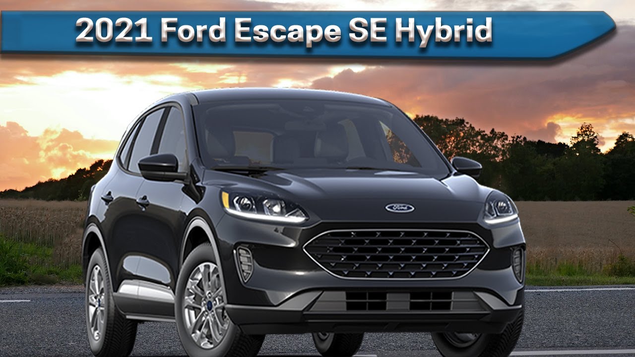 2021 Ford Escape SE Hybrid - A quick look at the SE Escape Hybrid