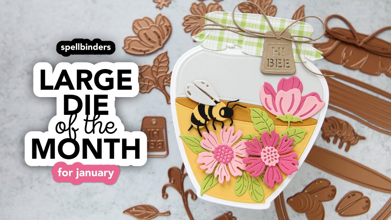 Creating with the Spellbinders Large Die of the Month for January