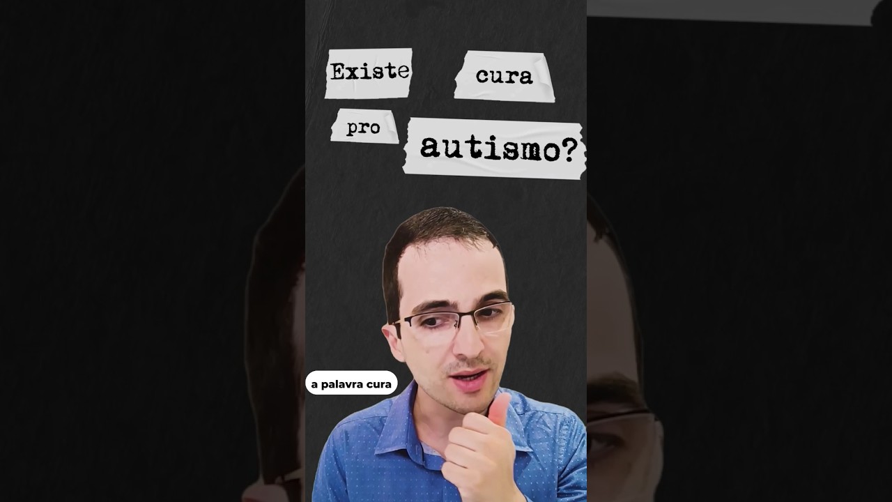 Existe CURA para o AUTISMO? #autismo #tea #autismoleve