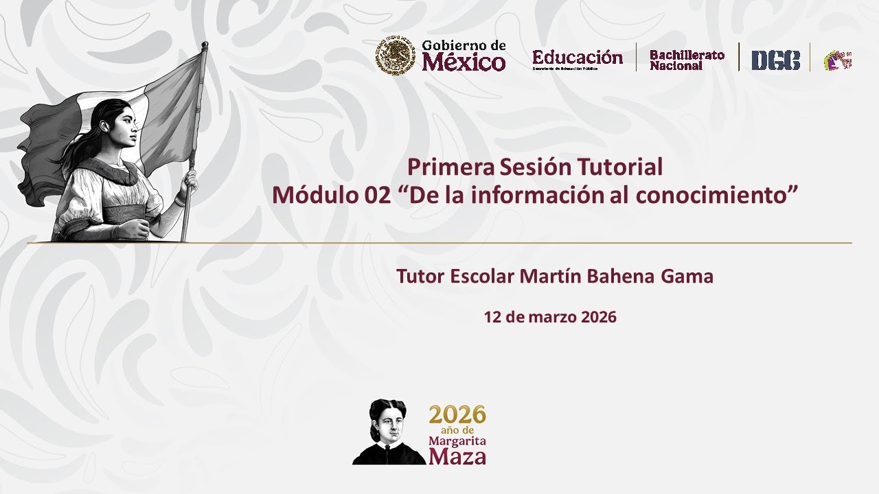 Primera Sesión Tutorial Módulo 02 “De la información al conocimiento”
