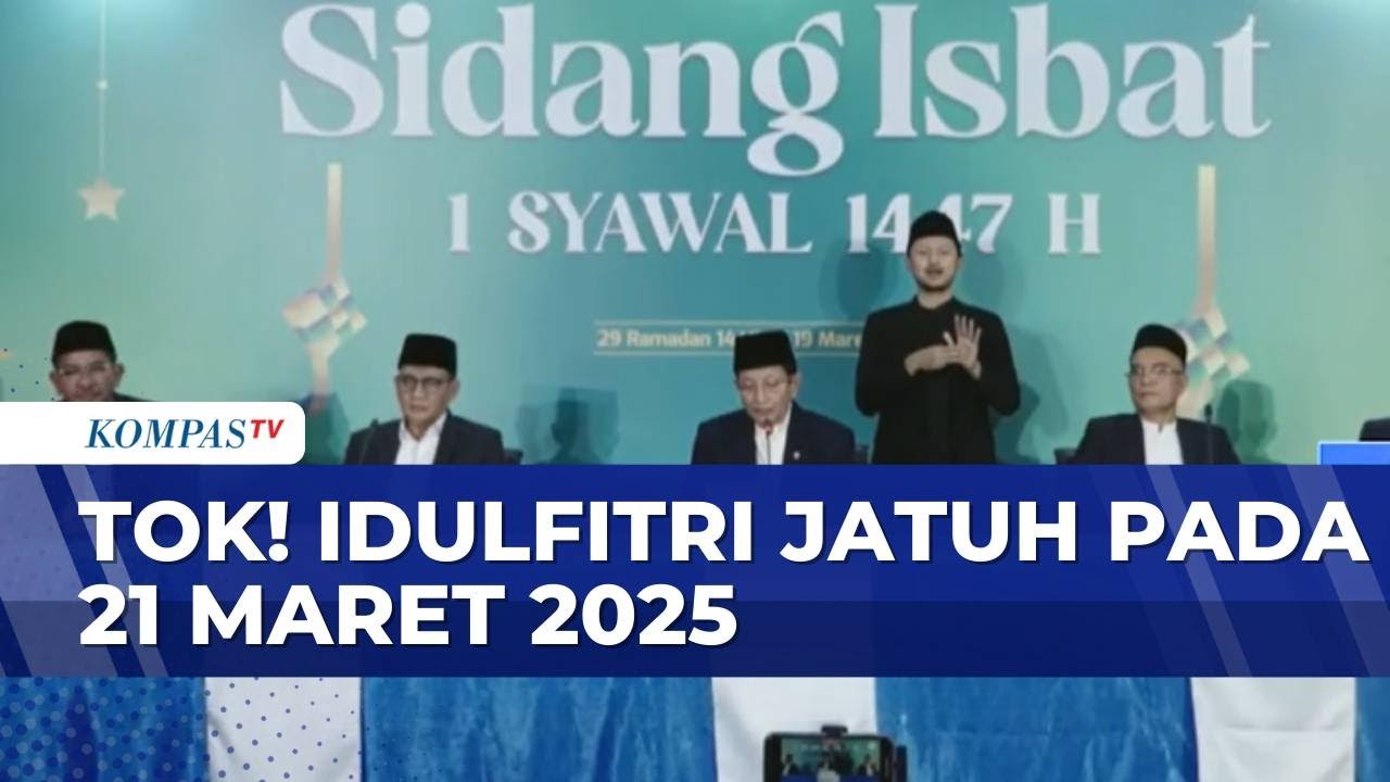 Penetapan Idulfitri 2026, 1 Syawal 1447 H Jatuh pada 21 Maret 2026 | KOMPAS MALAM