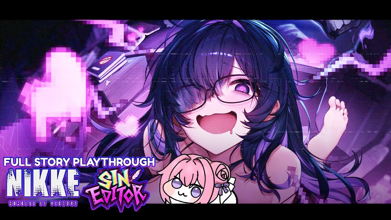 Sin Editor Full Story Campaign | GODDESS OF VICTORY: NIKKE