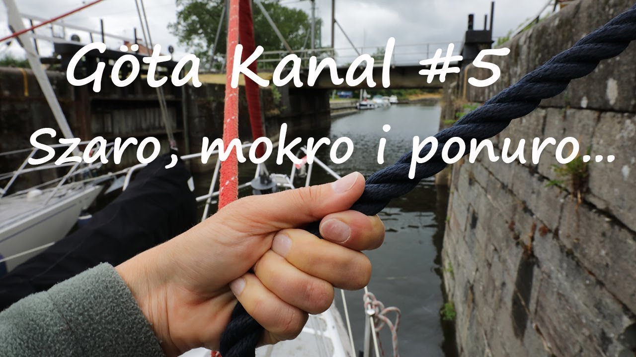 Göta Kanal #5 - szaro, mokro i ponuro