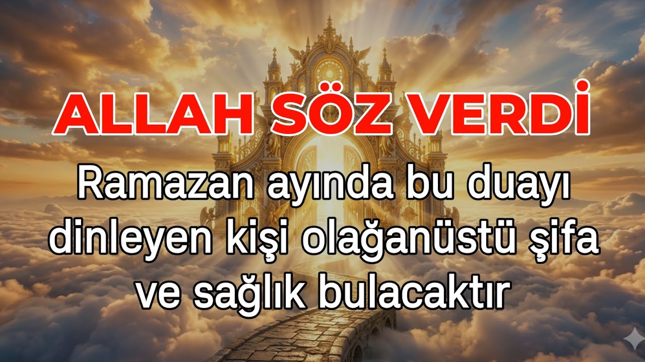 Allah Söz Verdi! Ramazan’da Şifa ve Sağlık Seninle 🤲