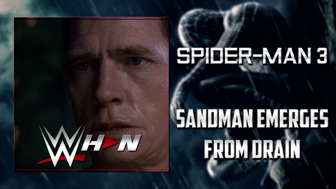 Spider-Man 3 - Sandman Emerges From Drain [Official Soundtrack] + AE (Arena Effects)