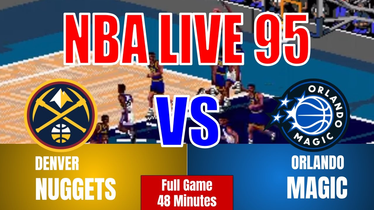 NBA CPU Game: Denver Nuggets vs. Orlando Magic | NBA Live 95 (Sega Genesis)