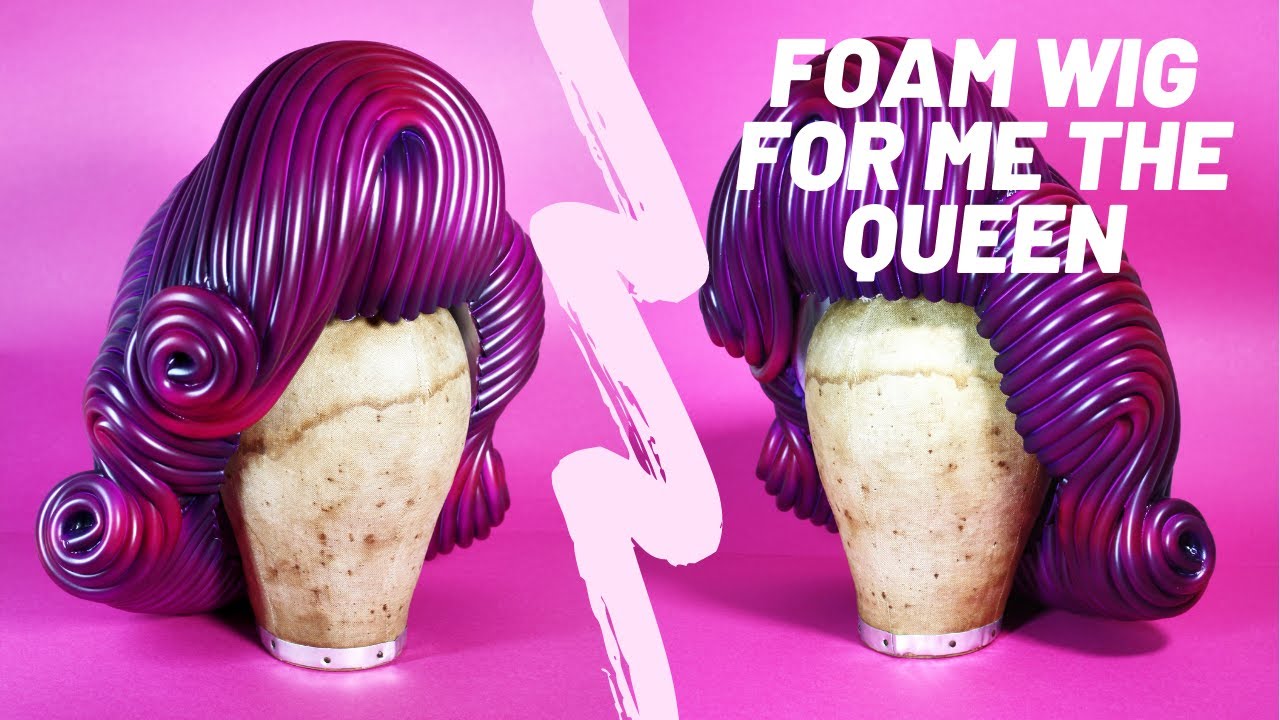 Foam Wig for drag artist ME The Queen