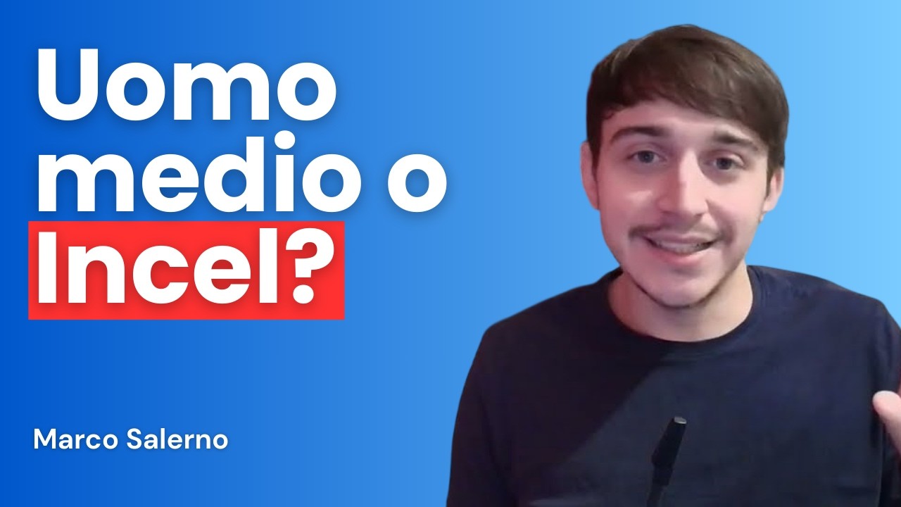 Da uomo medio a Incel il passo è breve