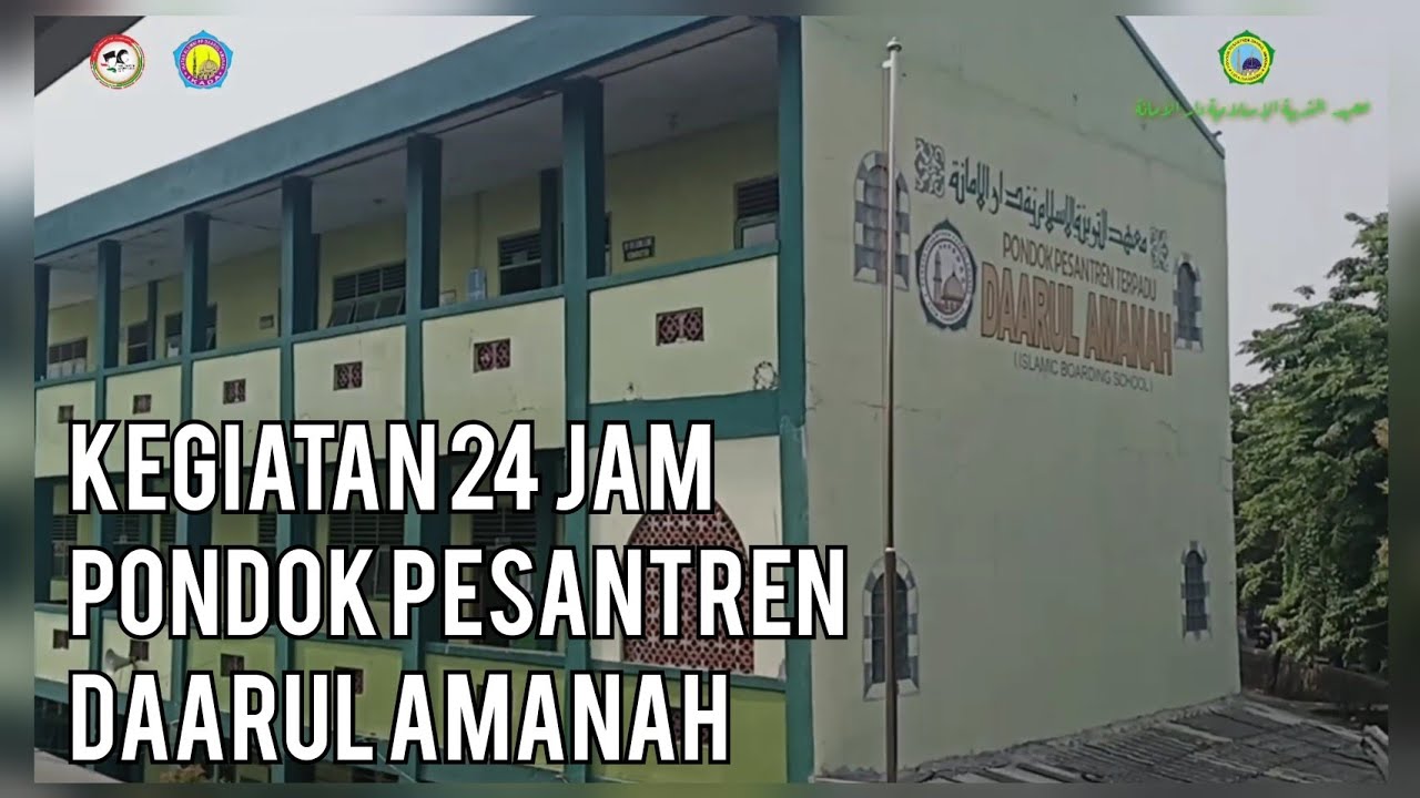WOW...begini kegiatan santri 24 JAM Pondok Pesantren DAARUL AMANAH  Kota Tangerang