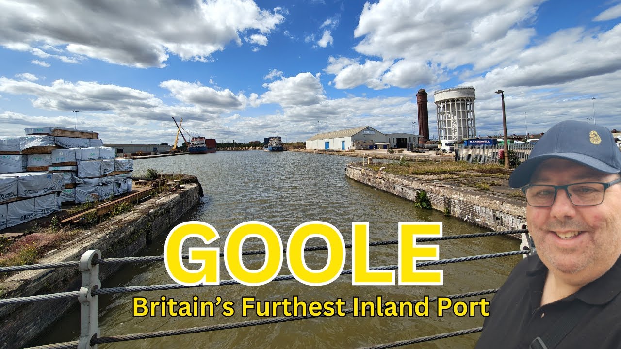 Exploring GOOLE: From Water Towers to UK's Furthest Inland Port