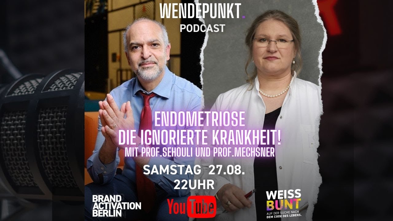 Endometriose, die ignorierte Krankheit! Mit Prof. Mechsner und Prof. Sehouli - Wendepunkt