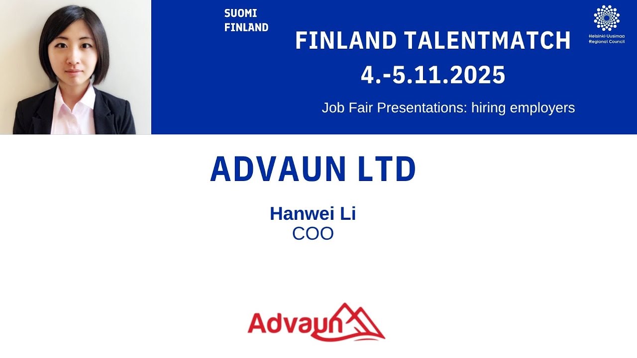 ADVAUN Ltd - Job Fair Presentation - Finland TalentMatch x Tech & IT 4.11.2025!
