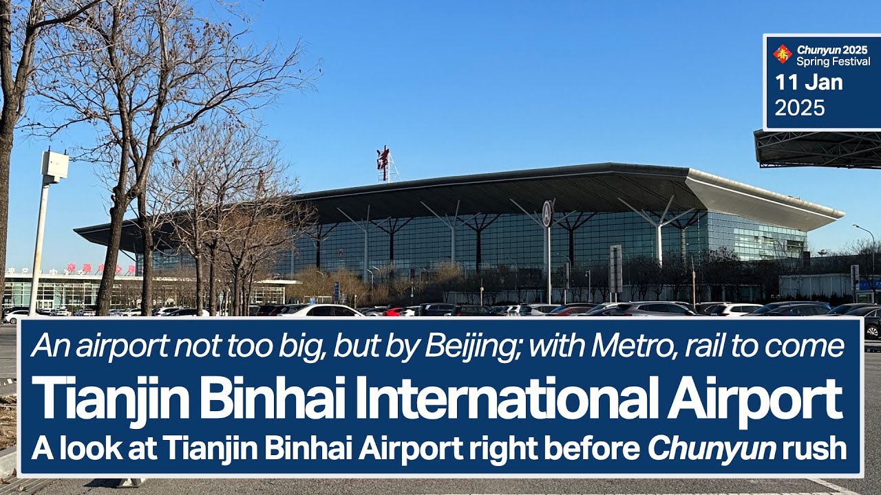 Chunyun 2025 - Tianjin Binhai Airport, Ready, with Cultural Elements