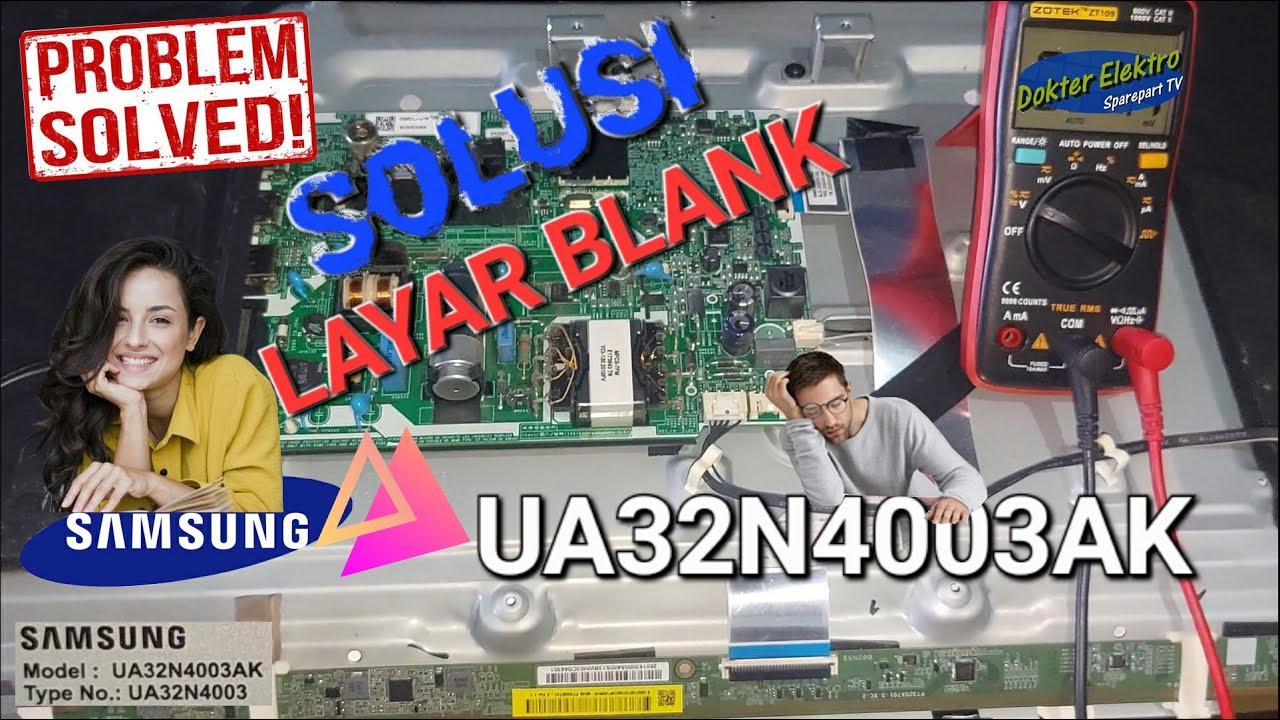 SAMSUNG UA32N4003AK LAYAR BLANK COBA CARA INI