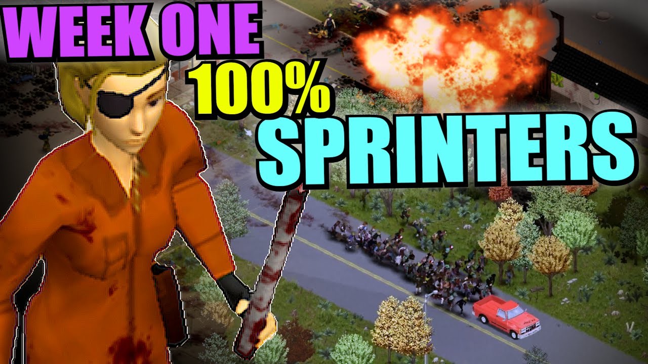 The 100% Sprinters WEEK ONE mod Experience in Project Zomboid