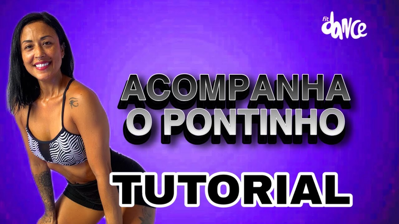 📣 TUTORIAL‼️ ACOMPANHA O PONTINHO - DJ GUUGA e DJ GEGE | FitDance (Coreografia)