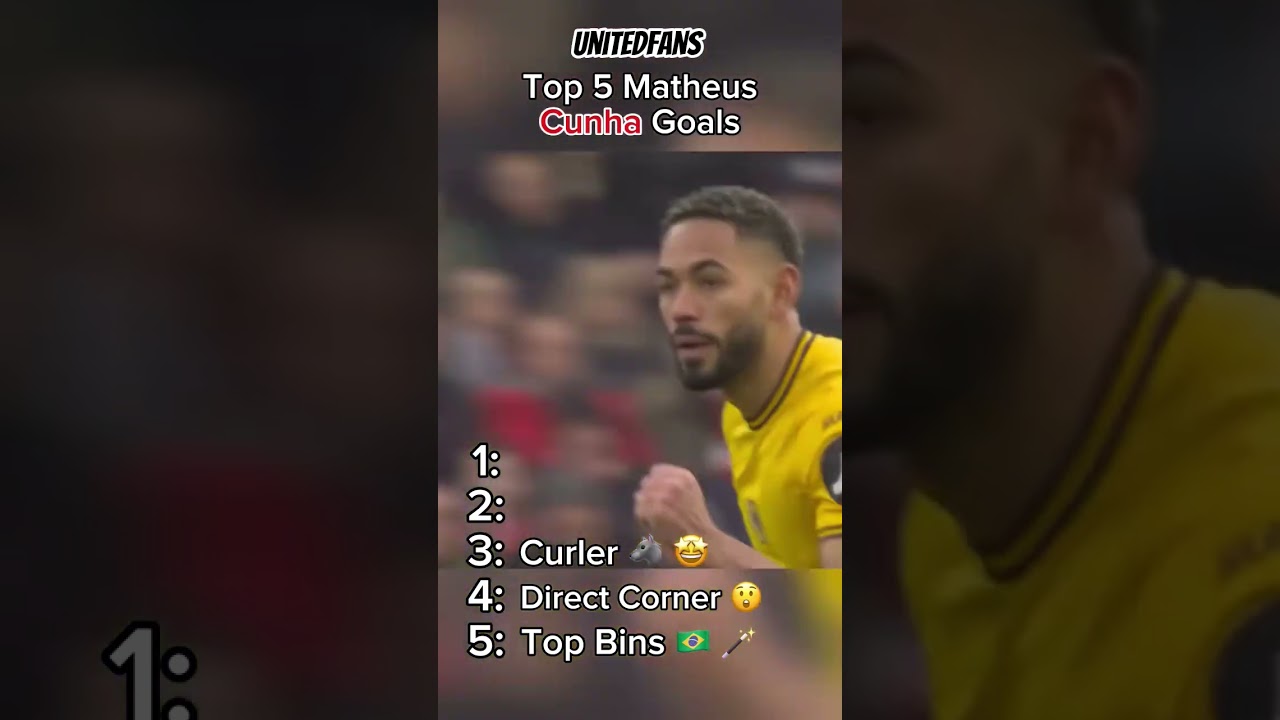 Matheus Cunha top 5 goals🔥🇧🇷  #cunha #manchesterunited #top5