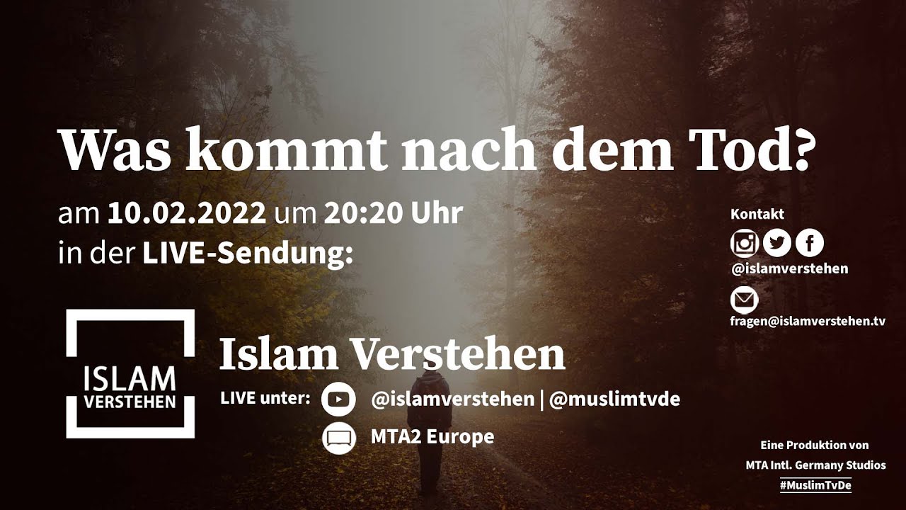 Islam Verstehen - Was kommt nach dem Tod?