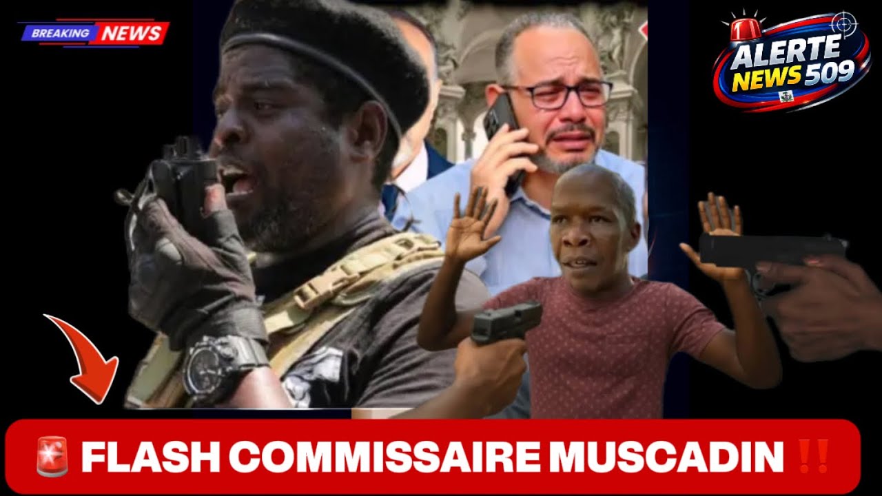 12 MARS - 🚨 DANGER ⚠️  KOMISÈ MUSCADIN PRAN NAN GWO KONPLO! MEN BON PEYI NÈG PÒTOPRENS..!