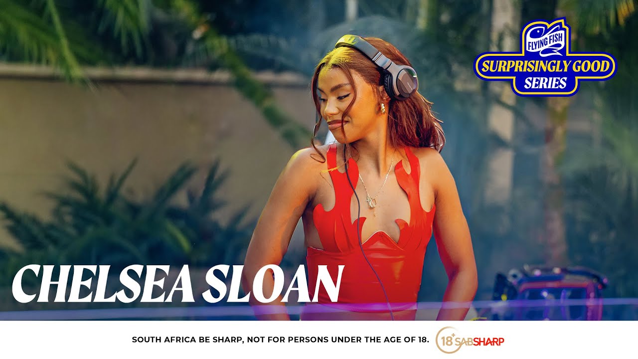 CHELSEA SLOAN | Flying Fish Surprisingly Good Series (Amapiano Mix 2025)  A Greenhouse in JHB