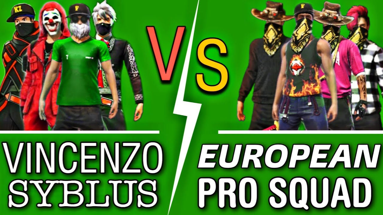 European Tricks LEGEND SQUAD VS SYBLUS & VINCENZO Clash Squad Custom Match || too much serious