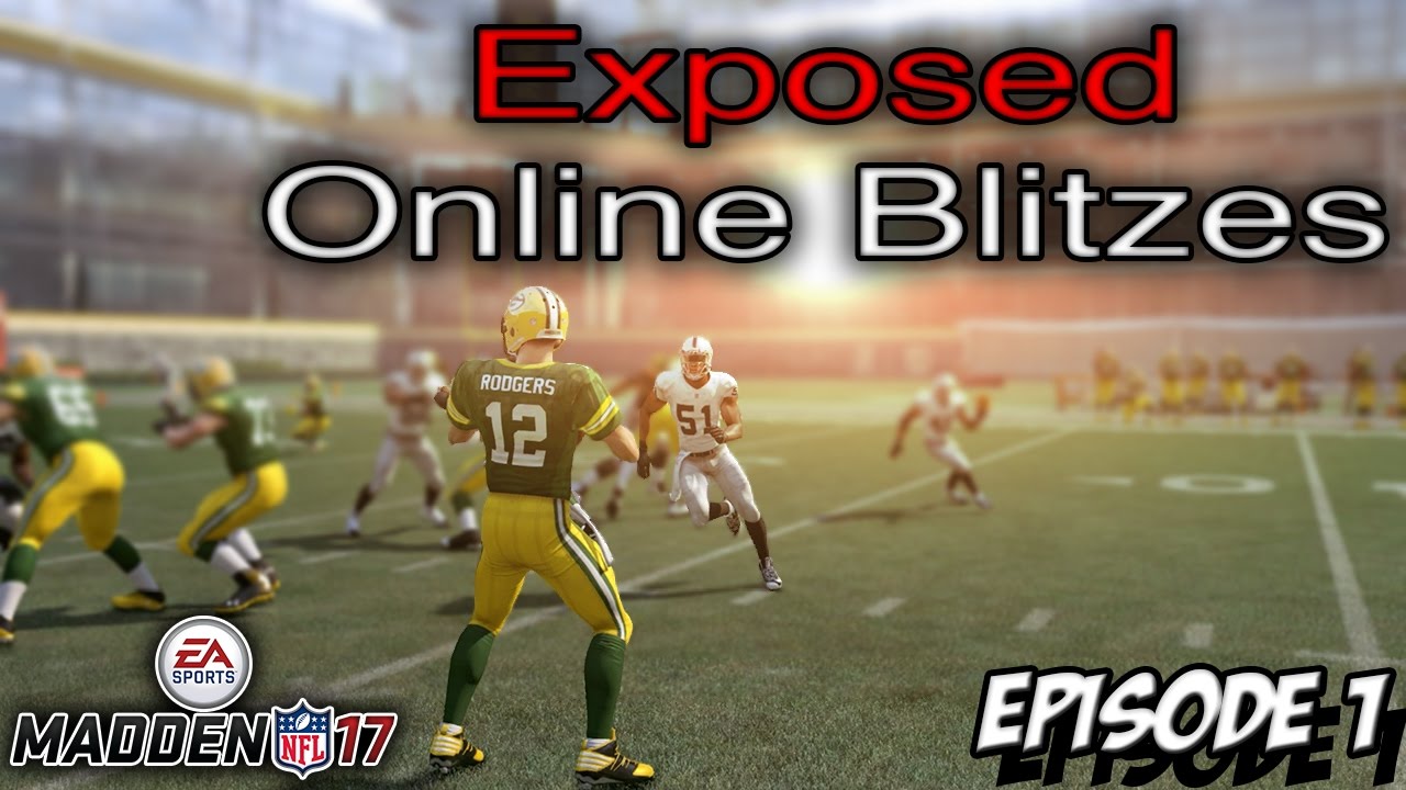 INSANE Edge HEAT! | Exposed ONLINE Blitzes Eps. 1 | Madden 17