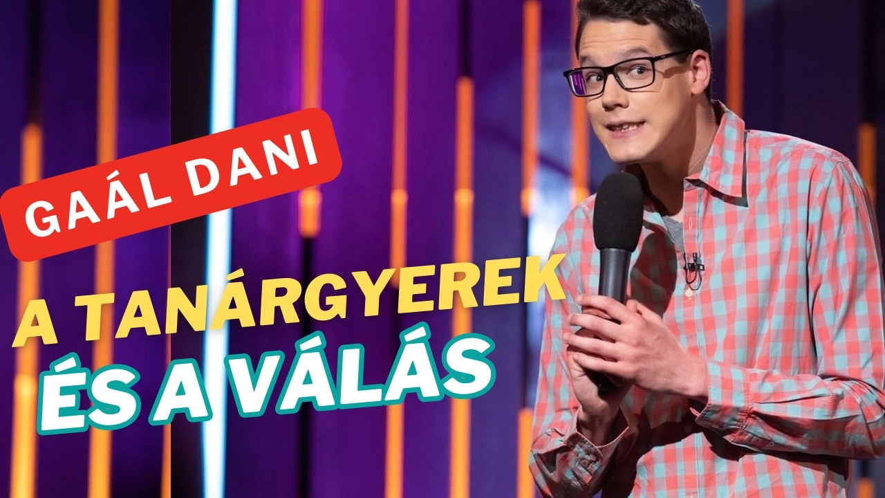 Gaál Dani - A tanárgyerek és a válás - Teljes Showder Klub