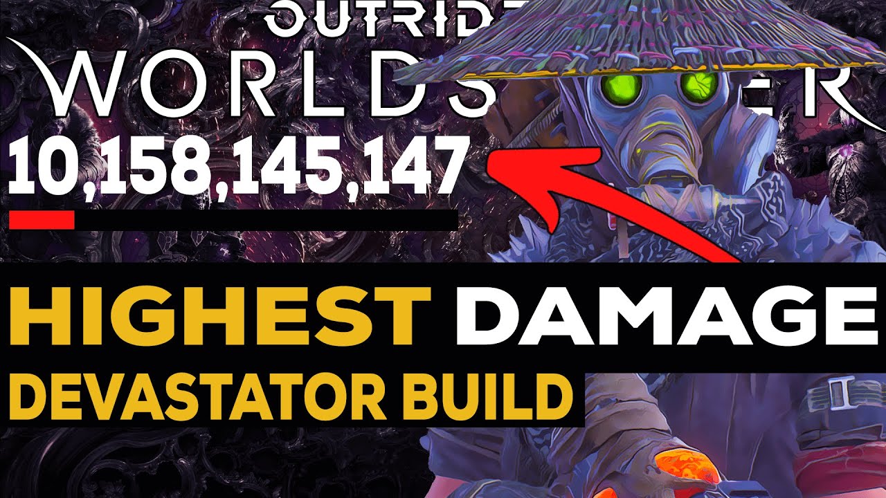 OUTRIDERS Worldslayer HIGHEST DAMAGE DEVASTATOR BUILD - ANOMALY KING OF ALL BUILDS 10 Billion Damage