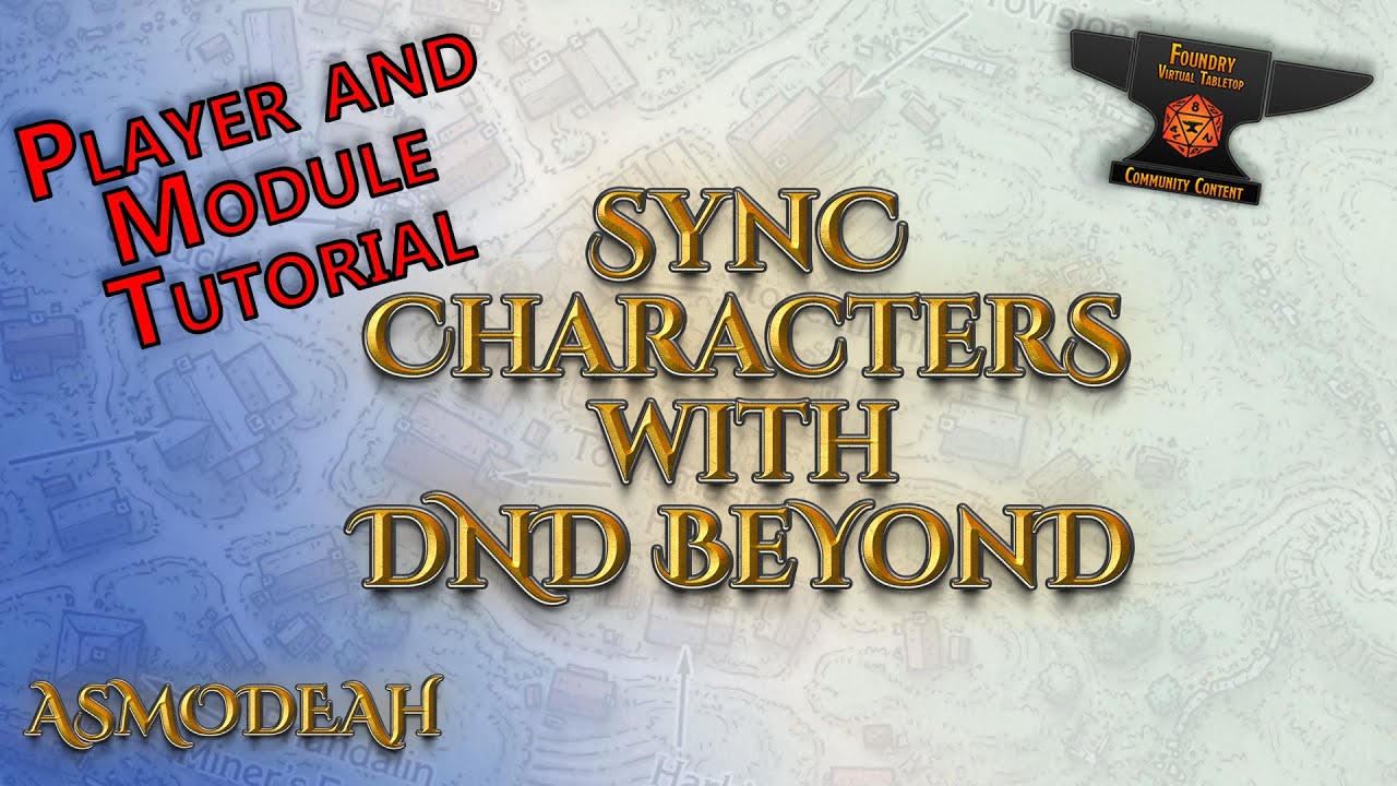 Foundry Basics - Help Your Players Sync Their DND Beyond Characters - 2022