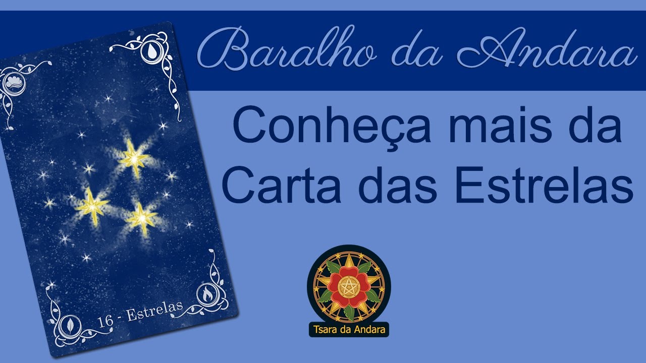Estrelas no Baralho da Cigana Andara / Carta 16