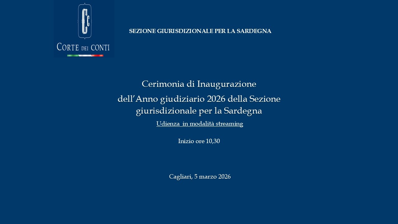 Cerimonia di inaugurazione dell’anno giudiziario 2026 della Corte dei conti per la Sardegna