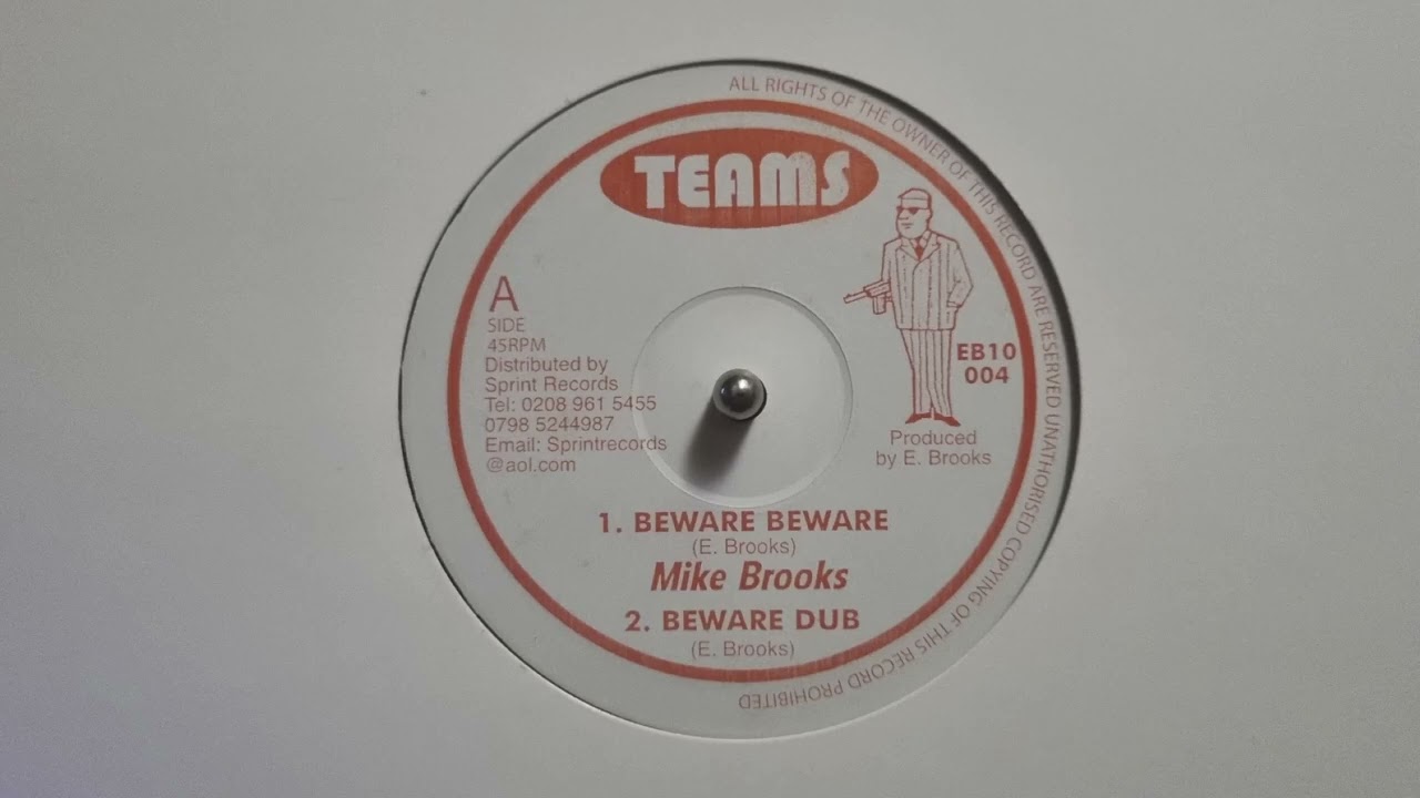 Beware Beware - Mike Brooks  - Beware Dub - Teams – EB10A