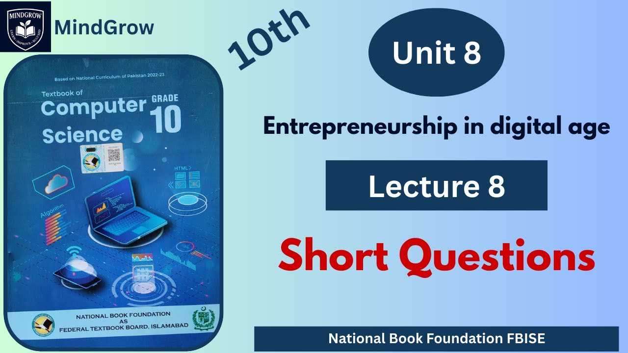 Unit 8 Entrepreneurship in Digital Age | Short Questions Explained | Class 10th FBISE NBF