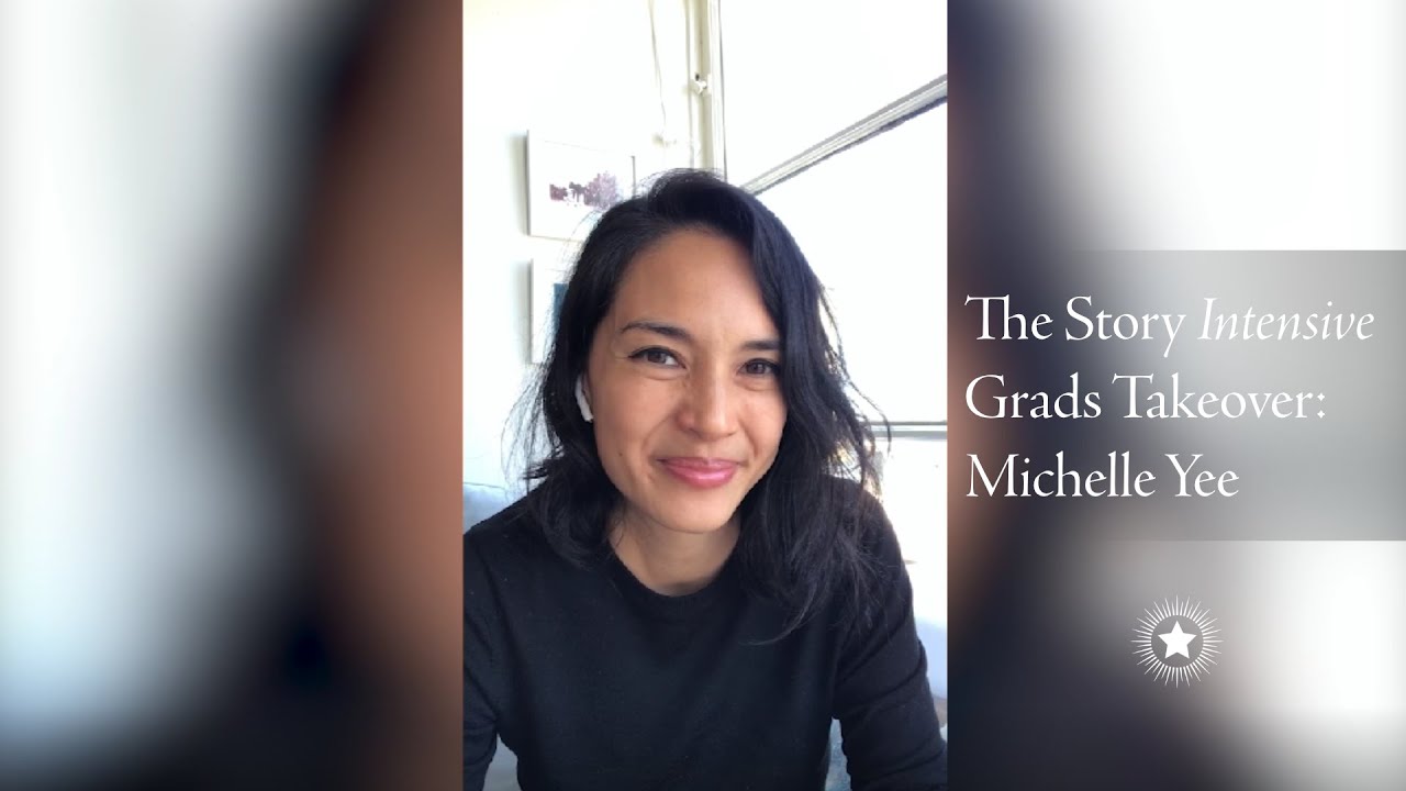 The Story Intensive Grads Takeover: Michelle Yee | Talking About Creative Writing