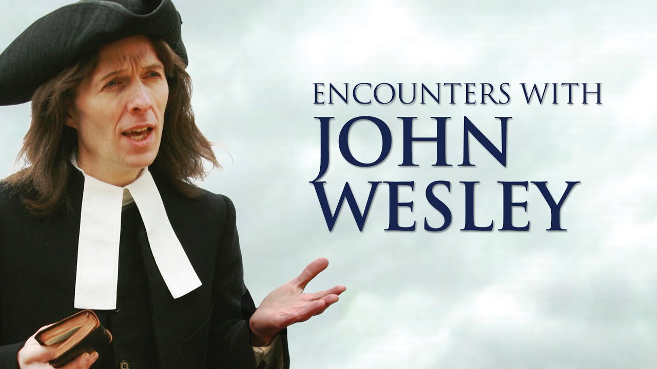 Encounters with John Wesley (2013) | Full Movie | Mark Topping | Alan Coveney
