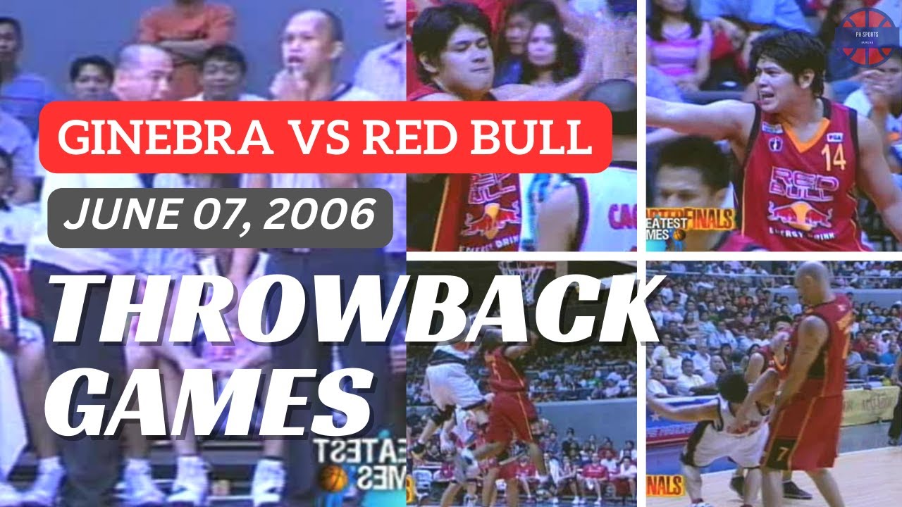 GINEBRA vs RED BULL BARAKO | June 7, 2006 | GAME 1 QUARTERFINALS | PBA THROWBACK GAMES