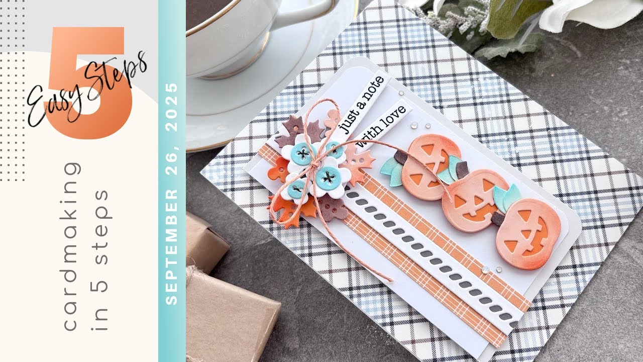 Craft a Just Because Fall Card in 5 Easy Steps | CARDMAKING IN 5 EASY STEPS | Bonus Card