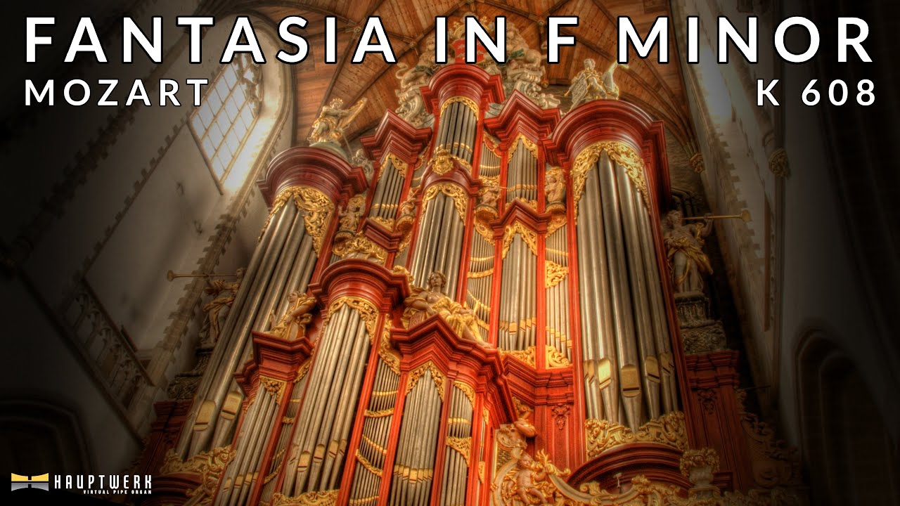 🎵 Mozart - Fantasia in F minor | St Bavokerk, Haarlem (Richard McVeigh Organ Music)