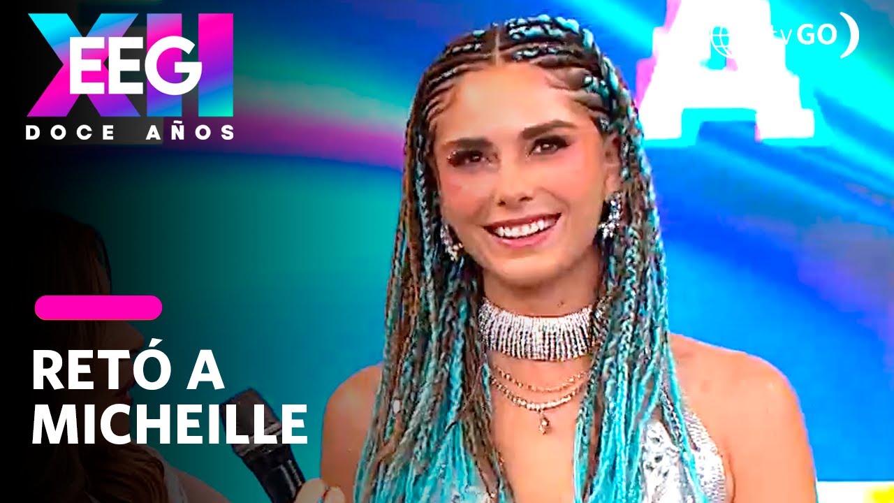 EEG 12 años: Vania Torres desea competir contra Micheille Soifer (HOY)
