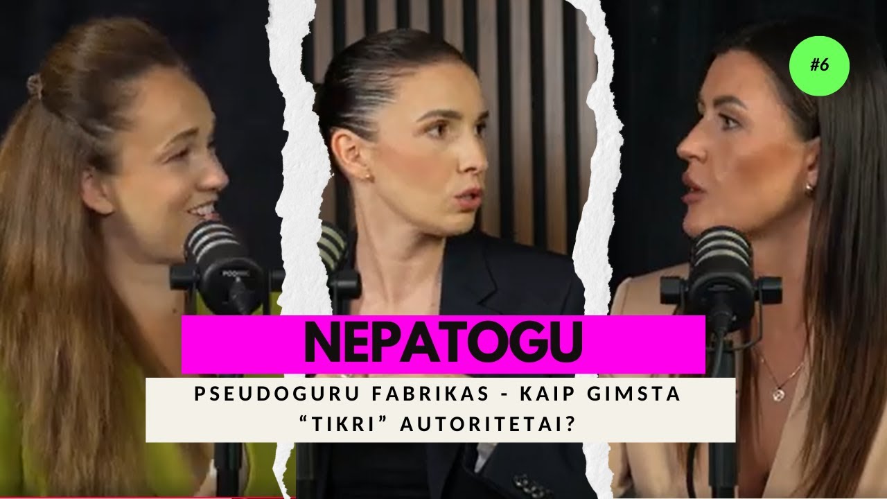 #6 NEPATOGU: Pseudoguru fabrikas - kaip gimsta netikri autoritetai?&ldquo;