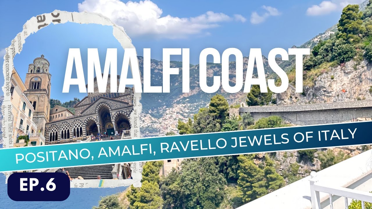 Exploring the gems of Positano, Amalfi, and Ravello on the Amalfi Coast!