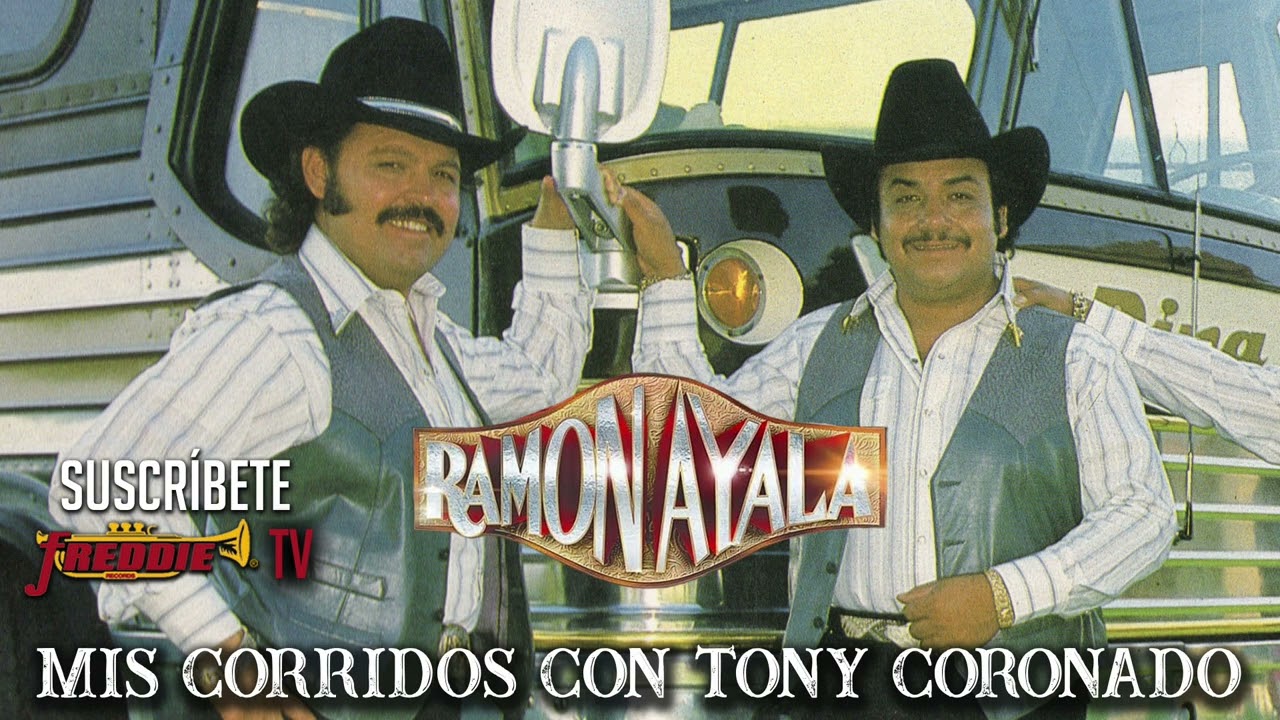 RAMON AYALA - MIS CORRIDOS CON TONY CORONADO