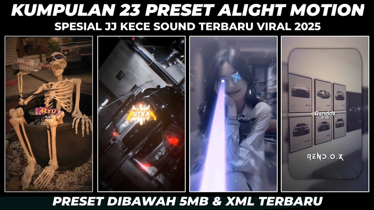 KUMPULAN 23 PRESET ALIGHT MOTION SPESIAL JJ  KECE SOUND TERBARU VIRAL 2025 | PRESET DI BAWAH 5MB