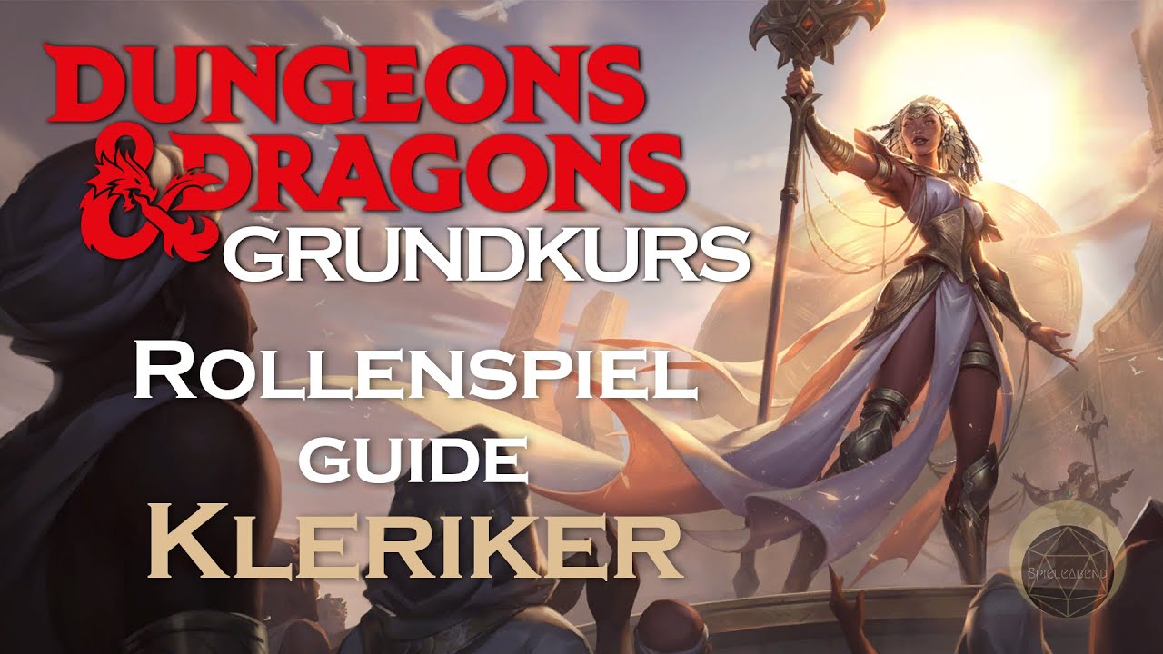 Tipps zum Rollenspiel als KLERIKER | D&D Grundkurs